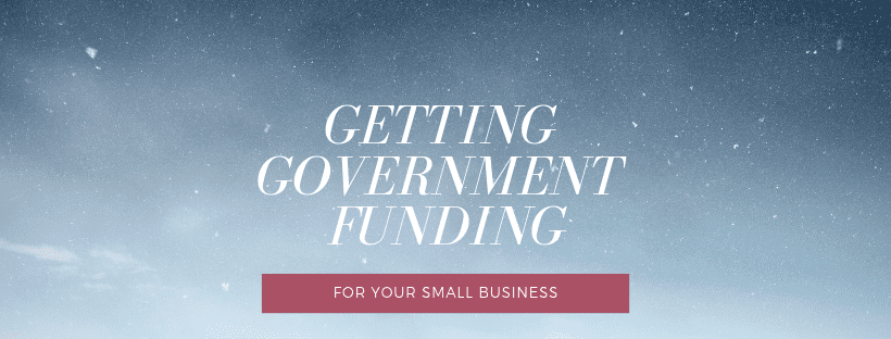 Getting GOVERNMENT Funding